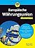 Europäische Währungsunion für Dummies (German Edition)