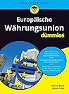 Europäische Währungsunion für Dummies (German Edition)