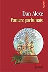 Pantere parfumate by Dan Alexe