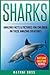 Sharks: Amazing Facts & Pictures for Children on These Amazing Creatures (Awesome Creature Series)