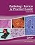 Pathology Review and Practice Guide