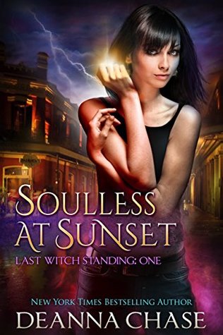 Soulless at Sunset (Last Witch Standing #1)