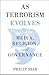 As Terrorism Evolves: Media...