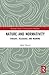 Nature and Normativity (Routledge Studies in Contemporary Philosophy)