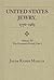 United States Jewry, 1776-1985: Volume 3, the Germanic Period, Part 2 (Title Not in Series)