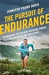 The Pursuit of Endurance by Jennifer Pharr Davis