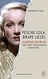 Fesche Lola, brave Liesel Fesche Lola, brave Liesel