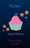 Pixified by Sheryl Winters
