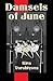 Damsels of June