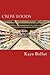 Crow Foods by Kaye Bellot