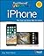 Teach Yourself VISUALLY iPhone 8, iPhone 8 Plus, and iPhone X