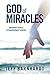 God of Miracles: Ordinary P...