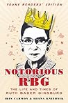 Book cover for Notorious RBG Young Readers' Edition: The Life and Times of Ruth Bader Ginsburg