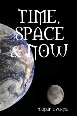 TIME, SPACE & NOW (Paperback)