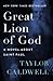 Great Lion of God: A Novel About Saint Paul