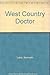 WEST COUNTRY DOCTOR