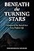 Beneath the Turning Stars by Frederick Keogh