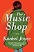 The Music Shop by Rachel Joyce