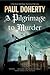 Pilgrimage of Murder: A Medieval Mystery Set in 14th Century London (The Sorrowful Mysteries of Brother Athelstan, #17)