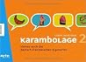 Karambolage 2 (Karambolage, #2) Karambolage 2 (Karambolage, #2)
