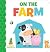 On the Farm: A Playful Shape Book