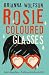 Rosie Coloured Glasses