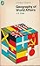 Geography of World Affairs by J.P. Cole