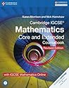 Cambridge IGCSE® Mathematics Core and Extended Coursebook with CD-ROM and IGCSE Mathematics Online Revised Edition (Cambridge International IGCSE) Cambridge IGCSE® Mathematics Core and Extended Coursebook with CD-ROM and IGCSE Mathematics Online Revised Edition (Cambridge International IGCSE)