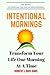 Intentional Mornings by Robert Louis Sims