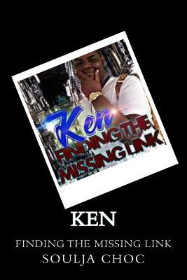 Ken: Finding the Missing Link (Paperback)