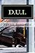 D.U.I.: The Deadly Times Square Rampage...
