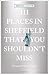 111 Places in Sheffield Tha...