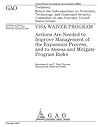 Visa Waiver Program: Actions Are Needed to Improve Management of the Expansion Process, and to Assess and Mitigate Program Risks: Testimony Before the Subcommittee on Terrorism, Technology, and Homeland Security, Committee on the Judiciary, United Stat