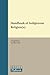 Handbook of Indigenous Reli...