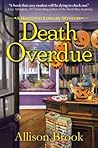 Death Overdue by Allison Brook