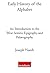 Early History of the Alphabet: An Introduction to the West Semitic Epigraphy and Palaeography