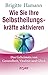 Wie Sie Ihre Selbstheilungs...