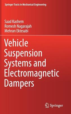 Vehicle Suspension Systems and Electromagnetic Dampers (Springer Tracts in Mechanical Engineering)