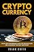 Cryptocurrency: How Cryptoc...