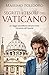 Segreti e tesori del Vaticano (Italian Edition)