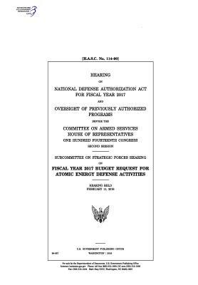 Hearing on National Defense Authorization ACT for Fiscal Year 2017 and Oversight of Previously Authorized Programs Before the Committee on Armed Services, House of Representatives, One Hundred Fourteenth Congress, Second Session: Subcommittee on Strategi