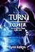 Turn to Her: Book Two of th...