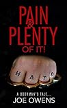Pain & Plenty of It!: A Doorman's Tale... Pain & Plenty of It!: A Doorman's Tale...