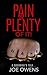 Pain & Plenty of It!: A Doorman's Tale...