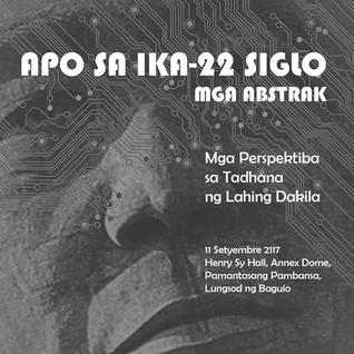 Apo sa Ika-22 Siglo: Mga Abstrak, Mga Perspektiba sa Tadhana ng Lahing Dakila