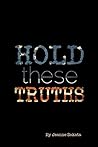 Hold These Truths by Jeanne Sakata