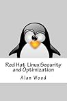 Red Hat Linux Security and Optimization