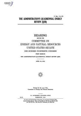 The Administration's Quadrennial Energy Review (Qer)