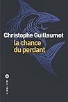 La chance du perdant (POLICIERS) (French Edition) La chance du perdant (POLICIERS) (French Edition)