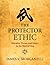 The Protector Ethic by James V. Morganelli